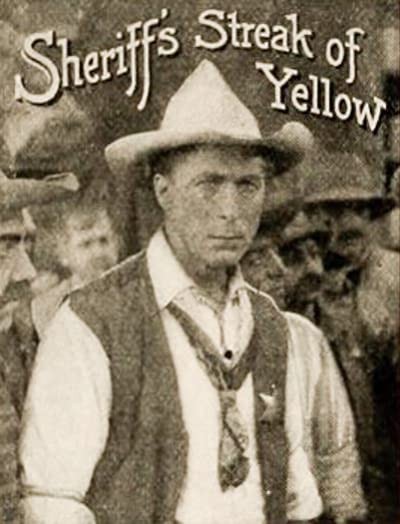 The Sheriff's Streak Of Yellow (1915) afişi The Sheriff's Streak Of Yellow (1915) afişi