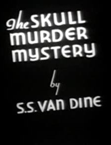 The Skull Murder Mystery
