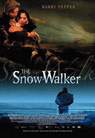 The Snow Walker (2003) afişi The Snow Walker (2003) afişi