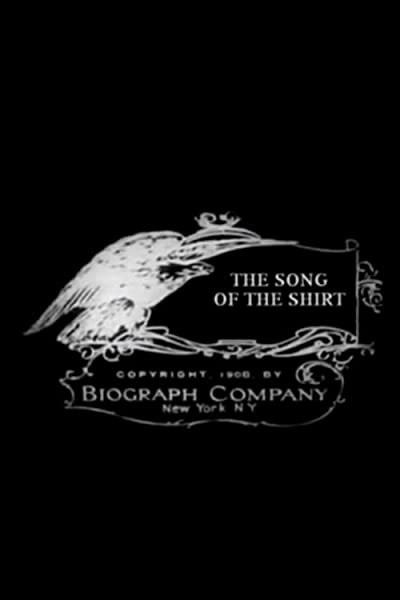 The Song Of The Shirt (1908) afişi The Song Of The Shirt (1908) afişi
