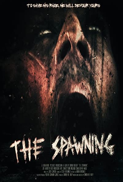 The Spawning (2017) afişi The Spawning (2017) afişi