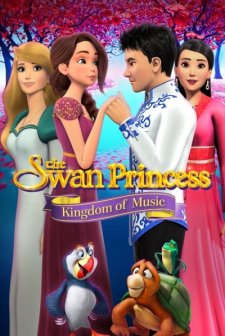 The Swan Princess: Kingdom of Music (2019) afişi