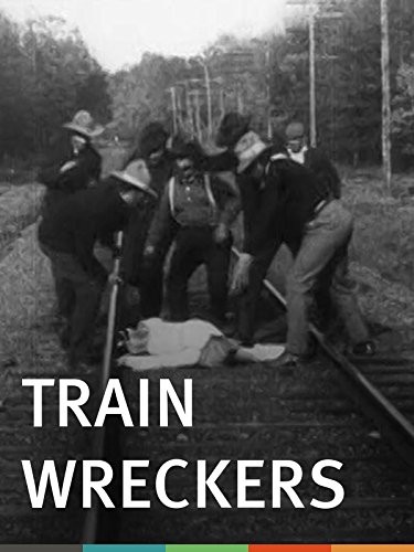 The Train Wreckers (1905) afişi The Train Wreckers (1905) afişi