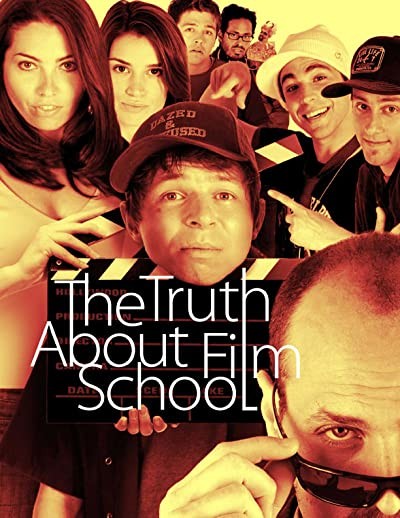 The Truth About Film School (2008) afişi The Truth About Film School (2008) afişi