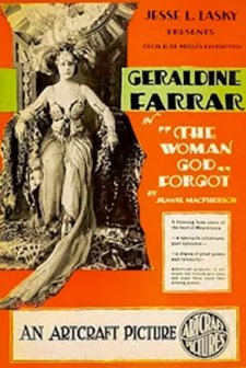 The Woman God Forgot (1917) afişi