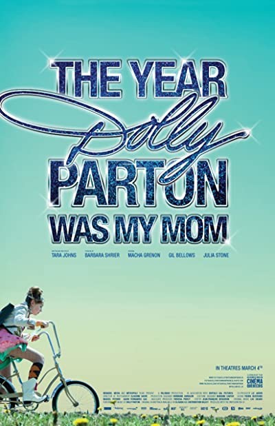 The Year Dolly Parton Was My Mom (2011) afişi The Year Dolly Parton Was My Mom (2011) afişi