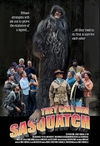 They Call Him Sasquatch (2003) afişi They Call Him Sasquatch (2003) afişi