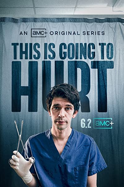 This Is Going to Hurt (2022) afişi This Is Going to Hurt (2022) afişi