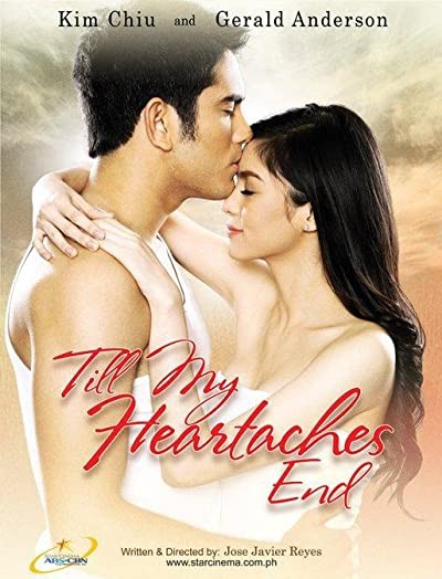 Till My Heartaches End (2010) afişi Till My Heartaches End (2010) afişi
