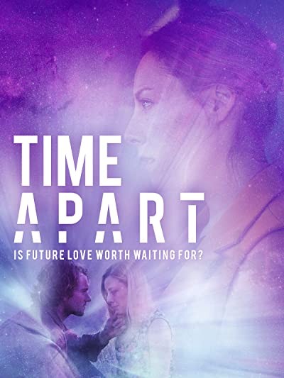 Time Apart (2020) afişi Time Apart (2020) afişi