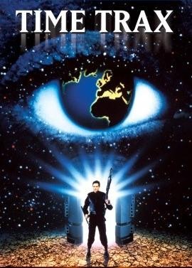 Time Trax (1993) afişi Time Trax (1993) afişi
