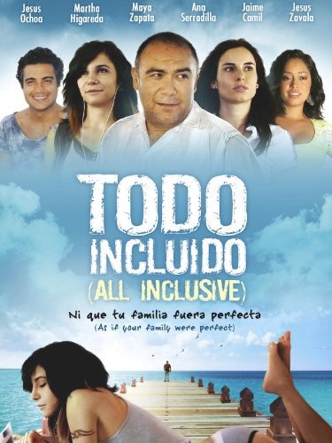 Todo incluido (All inclusive) (2008) afişi Todo incluido (All inclusive) (2008) afişi