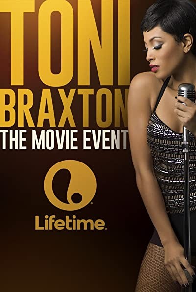 Toni Braxton: Unbreak My Heart (2016) afişi Toni Braxton: Unbreak My Heart (2016) afişi