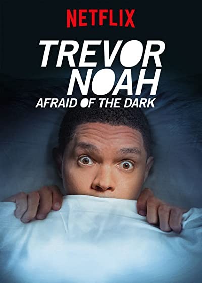 Trevor Noah: Afraid of the Dark (2017) afişi Trevor Noah: Afraid of the Dark (2017) afişi
