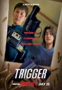 Trigger (2025) afişi Trigger (2025) afişi