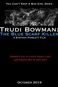 Trudi Bowman: The Blue Scarf Killer (2021) afişi