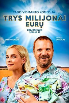 Trys Milijonai Euru (2017) afişi