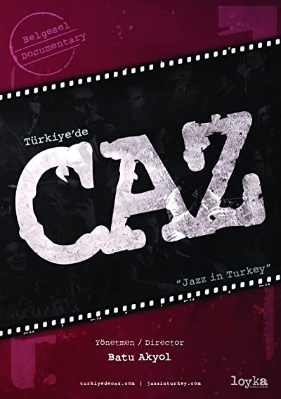 Türkiye’de Caz (2013) afişi Türkiye’de Caz (2013) afişi
