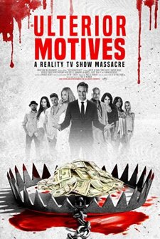 Ulterior Motives: Reality TV Massacre (2016) afişi