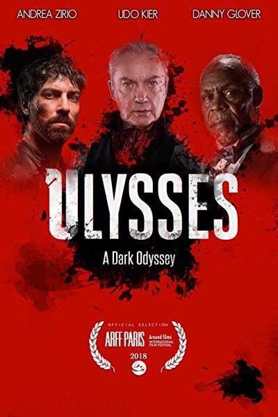 Ulysses: A Dark Odyssey (2018) afişi Ulysses: A Dark Odyssey (2018) afişi