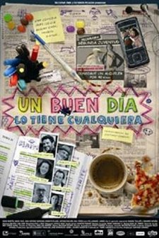 Un Buen Día Lo Tiene Cualquiera (2007) afişi