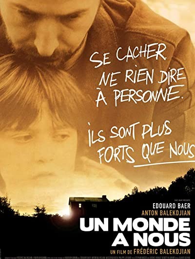 Un Monde à Nous (2008) afişi Un Monde à Nous (2008) afişi