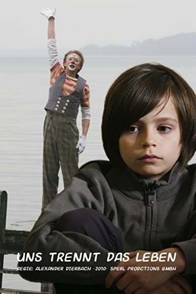 Uns Trennt Das Leben (2010) afişi Uns Trennt Das Leben (2010) afişi