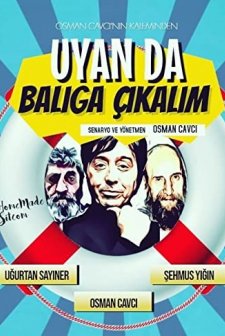 Uyan Da Balığa Çıkalım (2020) afişi