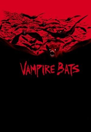 Vampire Bats (2005) afişi Vampire Bats (2005) afişi