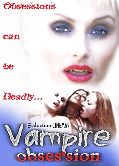 Vampire Obsession (2002) afişi Vampire Obsession (2002) afişi