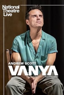 National Theatre Live: Vanya (2024) afişi