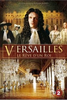 Versailles, le rêve d'un roi (2008) afişi