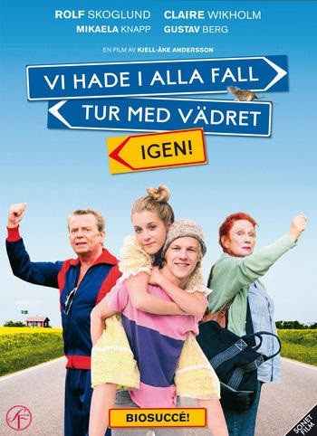 Vi hade i alla fall tur med vädret igen! (2008) afişi Vi hade i alla fall tur med vädret igen! (2008) afişi