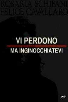 Vi perdono ma inginocchiatevi (2012) afişi