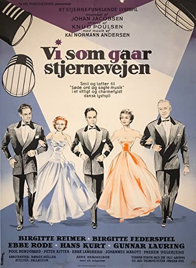 Vi Som Går Stjernevejen (1956) afişi Vi Som Går Stjernevejen (1956) afişi