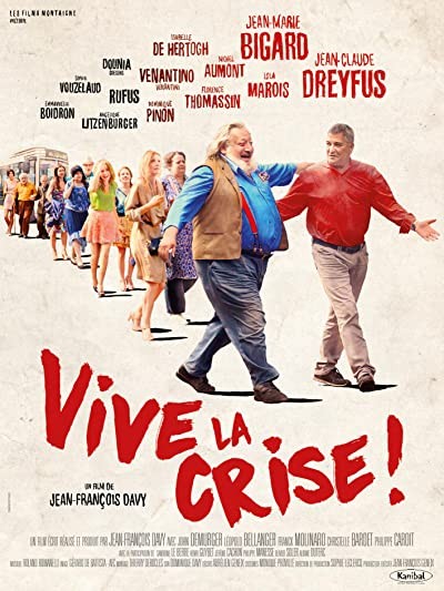 Vive la crise (2017) afişi Vive la crise (2017) afişi