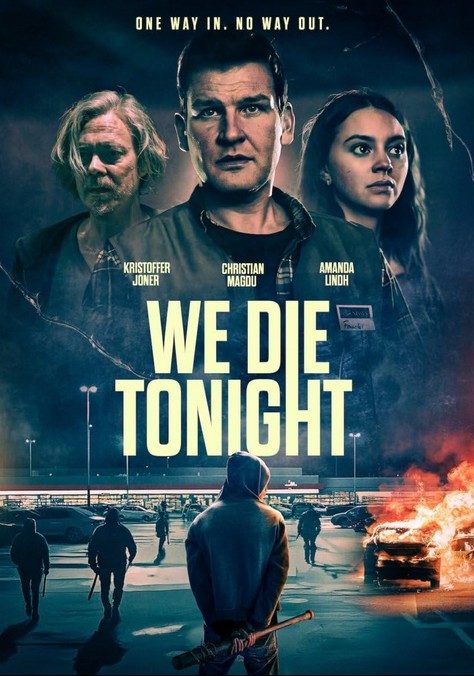 We Die Tonight (2025) afişi We Die Tonight (2025) afişi