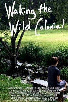 Waking the Wild Colonial (2017) afişi