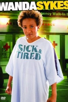 Wanda Sykes: Sick And Tired (2006) afişi