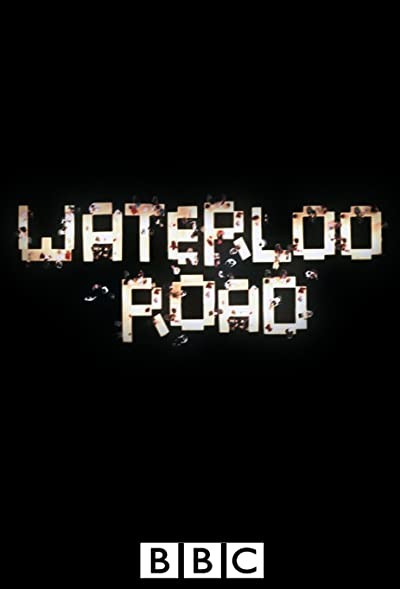 Waterloo Road (2006) afişi Waterloo Road (2006) afişi
