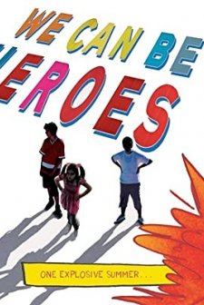 We Can Be Heroes (2017) afişi