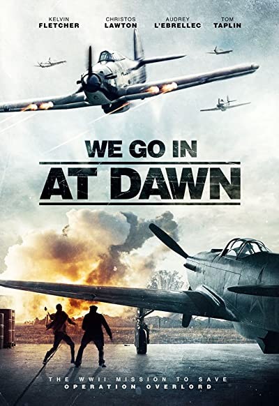 We Go In At DAWN (2020) afişi We Go In At DAWN (2020) afişi