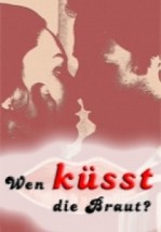 Wen küsst die Braut? (2002) afişi Wen küsst die Braut? (2002) afişi