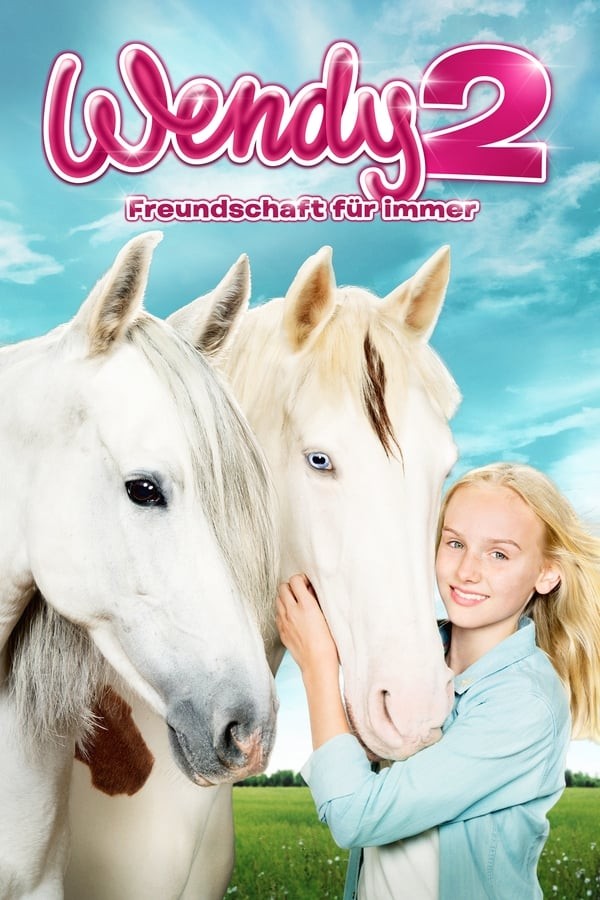 Wendy 2 - Freundschaft in Gefahr (2018) afişi Wendy 2 - Freundschaft in Gefahr (2018) afişi