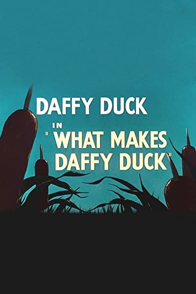 What Makes Daffy Duck (1948) afişi What Makes Daffy Duck (1948) afişi