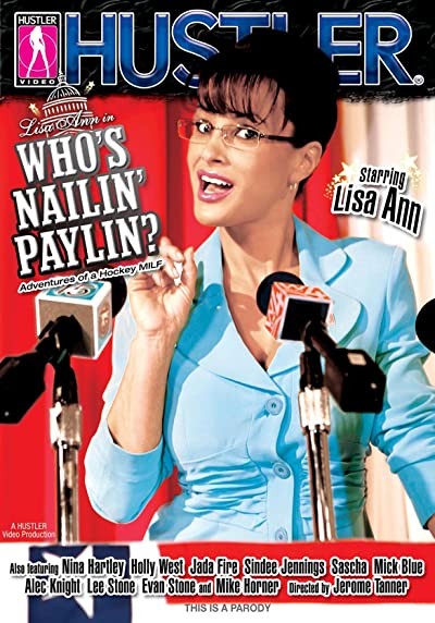 Who's Nailin' Paylin? (2008) afişi Who's Nailin' Paylin? (2008) afişi