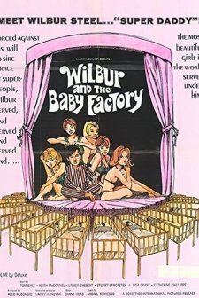 Wilbur And The Baby Factory