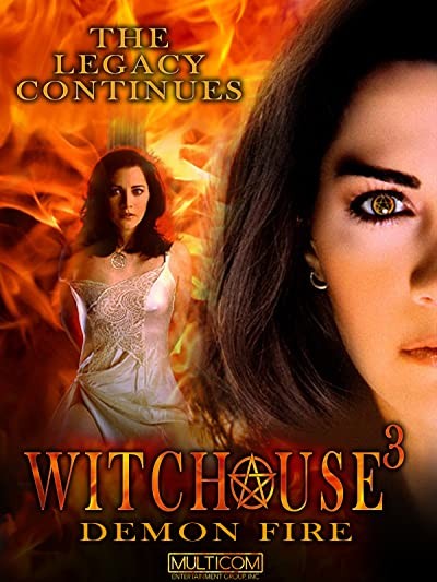 Witchouse 3: Demon Fire (2001) afişi Witchouse 3: Demon Fire (2001) afişi