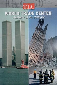 World Trade Center: Anatomy Of The Collapse