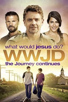 WWJD What Would Jesus Do? The Journey Continues (2015) afişi